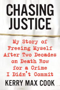 Book cover with the title "Chasing Justice: My story of freeing myself after two decades on Death Row for a crime I didn't commit"